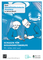 Werbeplakat für Ausbildung zur/zum Operationstechnischen Assistenz. Person mit OP-Handschuhen bei der Arbeit.